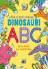 Detail titulu Učíme se psát písmena Dinosauři ABC - Kniha aktivit pro předškoláky
