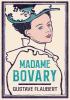 Detail titulu Madame Bovary: Newly Translated and Annotated (Alma Classics Evergreens)