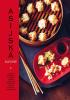 Detail titulu Asijská kuchyně - 70 receptů na přípravu oblíbených pokrmů, od knedlíčků a nudlových polévek po stir-fry a rýžové misky