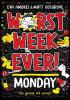 Detail titulu Worst Week Ever! Monday