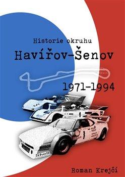 HISTORIE OKRUHU HAVÍŘOV-ŠENOV 1971-1994