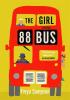 Detail titulu The Girl on the 88 Bus: The most heart-warming novel of 2022, perfect for fans of Libby Page