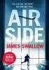 Detail titulu Airside: The ´unputdownable´ high-octane airport thriller from the author of NOMAD