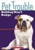 Detail titulu Pet Trouble 4: Bulldog Wont Budge