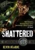 Detail titulu Shattered: The Iron Druid Chronicles