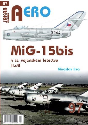 AERO 97 MIG-15BIS V ČS. VOJ. LETECTVU II.DÍL