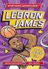 Detail titulu Sportovní superhvězdy: LeBron James / Fakta, příběhy, čísla
