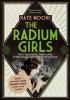 Detail titulu The Radium Girls: They paid with their lives. Their final fight was for justice.