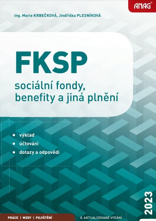 FKSP SOCIÁLNÍ FONDY,BENEFITY A JINÁ PLNĚNÍ 2023