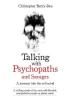 Detail titulu Talking with Psychopaths: A Journey into the Evil Mind