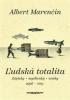 Detail titulu Ľudská totalita - Zápisky, myšlienky, úvahy 1996-2017 (slovensky)