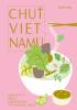 Detail titulu Chuť Vietnamu - Udělejte si doma jednoduché vietnamské jídlo