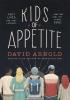 Detail titulu Kids of Appetite: ´Funny and touching´ New York Times