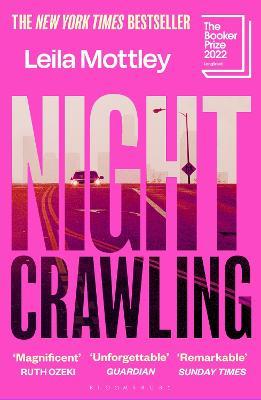 NIGHTCRAWLING LONGLISTED FOR THE BOOKER