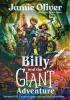 Detail titulu Billy and the Giant Adventure: The first children´s book from Jamie Oliver