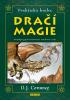 Detail titulu Praktická kniha dračí magie - Přivolejte jejich nestárnoucí moudrost a sílu
