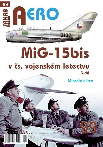 AERO 99 MIG-15BIS V ČS. VOJESNKÉM LETECTVU 3.DÍL