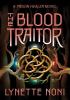 Detail titulu The Blood Traitor: The gripping sequel to the epic fantasy The Prison Healer