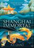 Detail titulu Shanghai Immortal: A richly told debut fantasy novel set in Jazz Age Shanghai