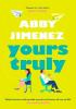 Detail titulu Yours Truly: A charming and hilarious second-chance rom-com from the author of THE FRIEND ZONE