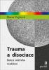 Detail titulu Trauma a disociace - Bolest vnitřního rozdělení