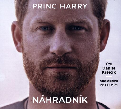 PRINC HARRY: NÁHRADNÍK  2CDMP3 (AUDIOKNIHA)