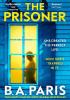 Detail titulu The Prisoner: The tension is electric in this new psychological drama from the author of Behind Closed Doors