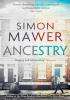 Detail titulu Ancestry: Shortlisted for the Walter Scott Prize for Historical Fiction