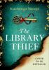 Detail titulu The Library Thief: The spellbinding debut for fans of Fingersmith and The Binding