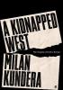 Detail titulu A Kidnapped West: The Tragedy of Central Europe