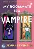 Detail titulu My Roommate is a Vampire: The hilarious new romcom you´ll want to sink your teeth straight into