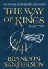 Detail titulu The Way of Kings Part Two: The first book of the breathtaking epic Stormlight Archive from the worldwide fantasy sensation