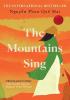 Detail titulu The Mountains Sing: Runner-up for the 2021 Dayton Literary Peace Prize