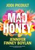 Detail titulu Mad Honey: The heart-pounding and heart-breaking number one international bestseller