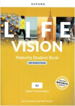 LIFE VISION UPPER INTERMEDIATE STUDENTS BOOK MATURITA B2