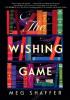 Detail titulu The Wishing Game: A Novel