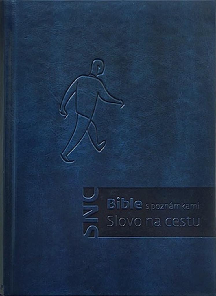 BIBLE SLOVO NA CESTU S POZNÁMKAMI