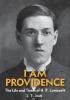 Detail titulu I Am Providence: The Life and Times of H. P. Lovecraft, Volume 1