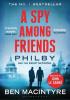 Detail titulu A Spy Among Friends: Now a major ITV series starring Damian Lewis and Guy Pearce