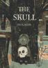 Detail titulu The Skull: A Tyrolean Folktale