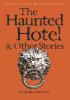 Detail titulu The Haunted Hotel & Other Stories