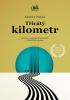 Detail titulu Třicátý kilometr - Román o osudových křižovatkách a životě bez navigace