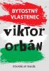 Detail titulu Bytostný vlastenec Viktor Orbán