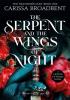 Detail titulu The Serpent and the Wings of Night: The hotly anticipated romantasy sensation - The Hunger Games with vampires