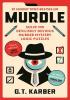 Detail titulu Murdle: 1 Sunday Times Bestseller: Solve 100 Devilishly Devious Murder Mystery Logic Puzzles