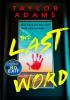 Detail titulu The Last Word: an utterly addictive and spine-chilling suspense thriller from the TikTok bestseller for 2023