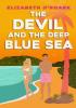 Detail titulu The Devil and the Deep Blue Sea: Prepare to swoon with this delicious enemies to lovers romance!