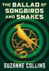 Detail titulu The Ballad of Songbirds and Snakes (a Hunger Games Novel)