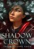 Detail titulu A Shadow Crown: The Halfling Saga