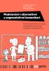 Detail titulu Modelování v alternativní a augmentativní komunikaci - Praktická příručka pro rodiče, pedagogické pracovníky, terapeuty a další zájemce.